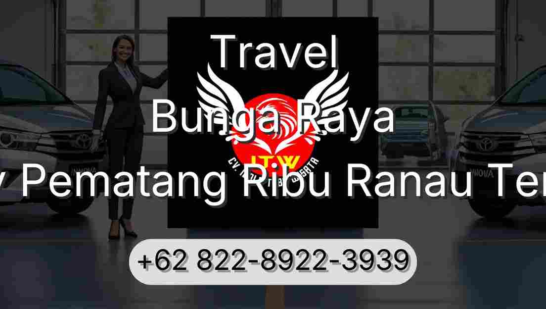 Travel Bunga Raya Buay Pematang Ribu Ranau Tengah