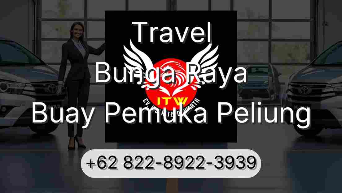 Travel Bunga Raya Buay Pemuka Peliung