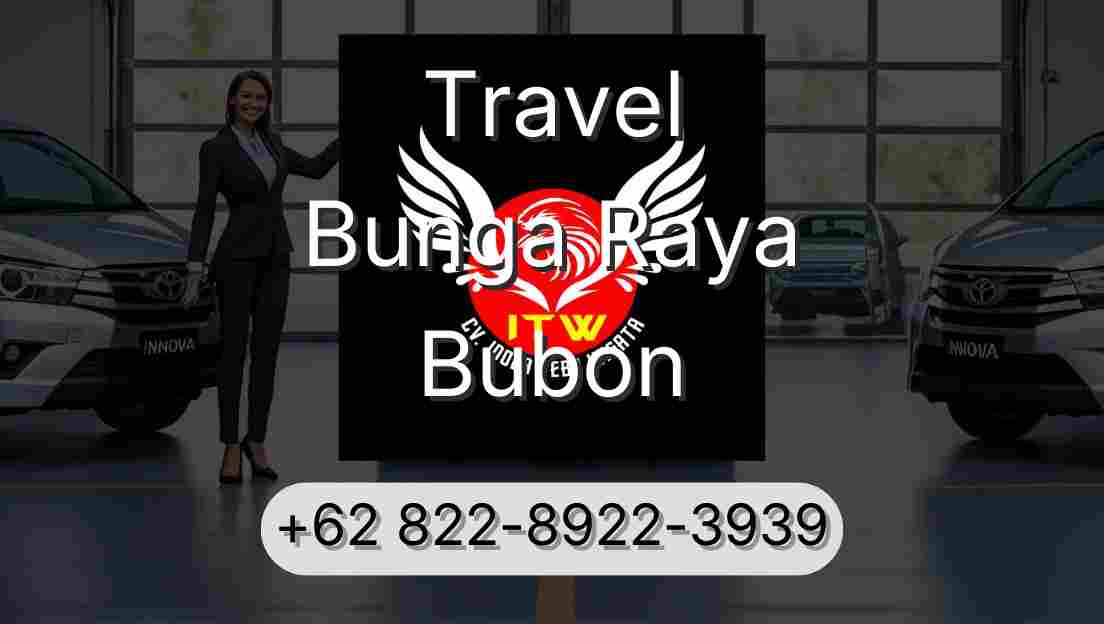 Travel Bunga Raya Bubon