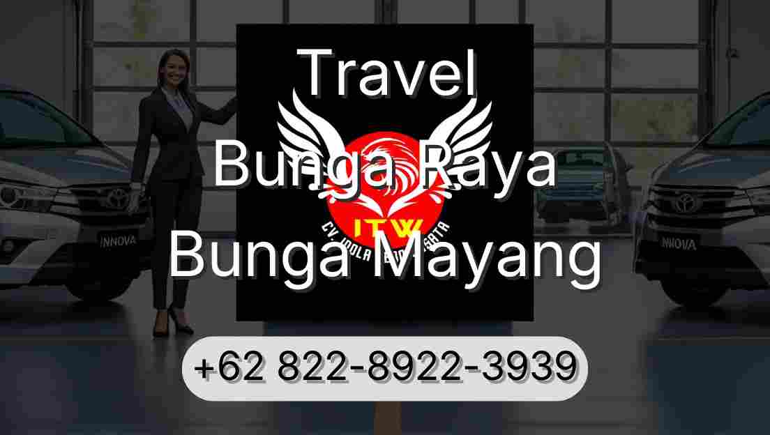 Travel Bunga Raya Bunga Mayang