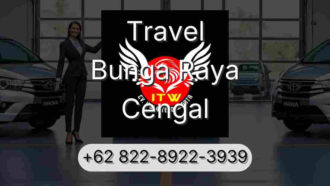 Travel Bunga Raya Cengal