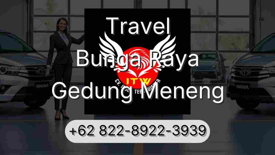 Travel Bunga Raya Gedung Meneng