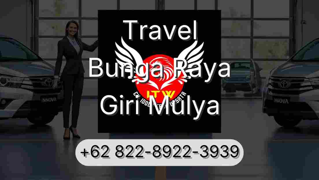Travel Bunga Raya Giri Mulya