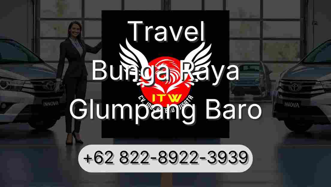 Travel Bunga Raya Glumpang Baro