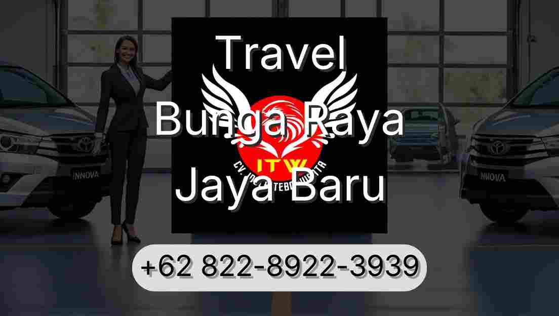 Travel Bunga Raya Jaya Baru