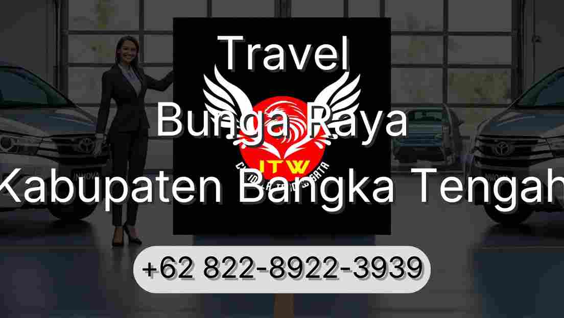 Travel Bunga Raya Kabupaten Bangka Tengah