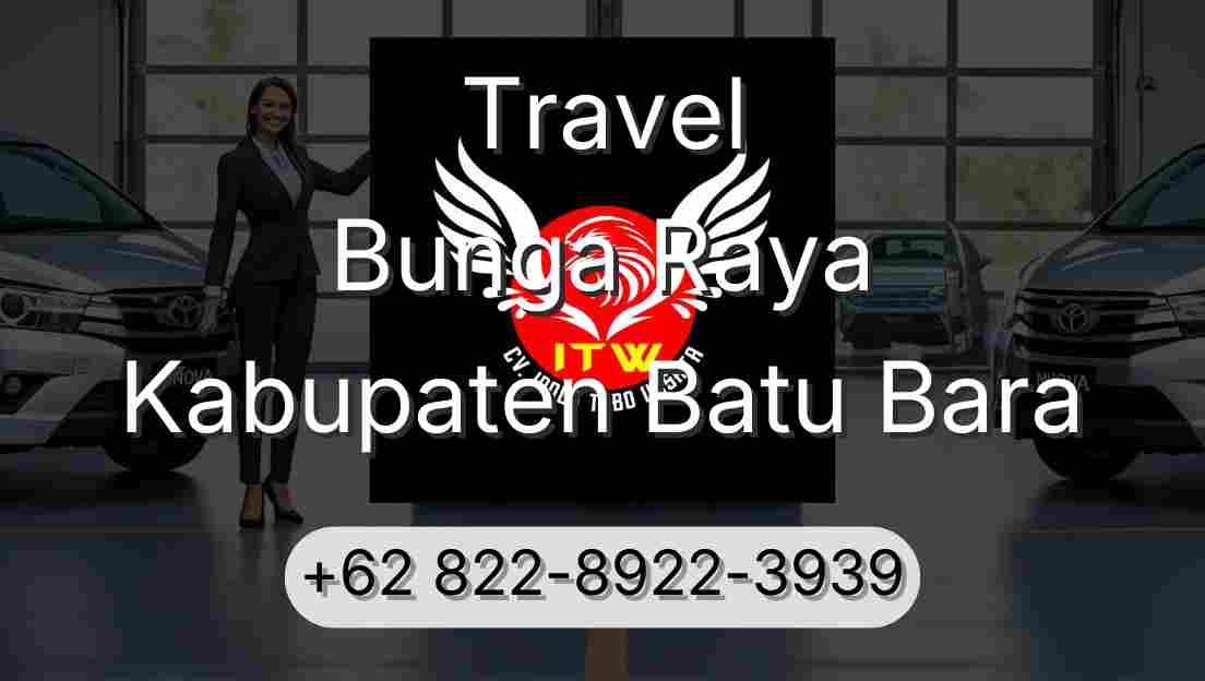 Travel Bunga Raya Kabupaten Batu Bara