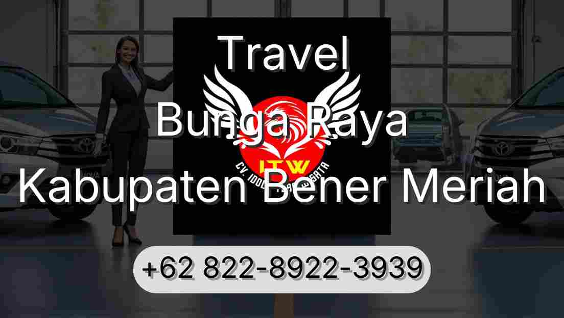 Travel Bunga Raya Kabupaten Bener Meriah