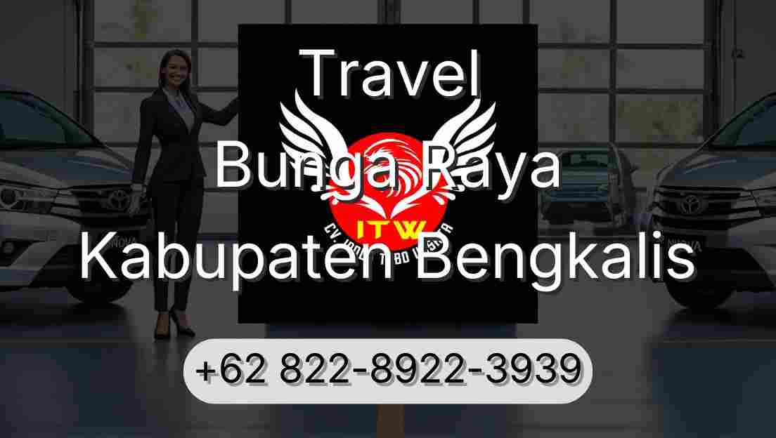 Travel Bunga Raya Kabupaten Bengkalis