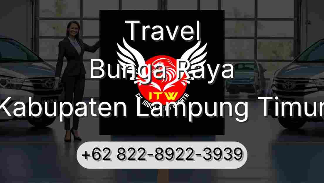 Travel Bunga Raya Kabupaten Lampung Timur