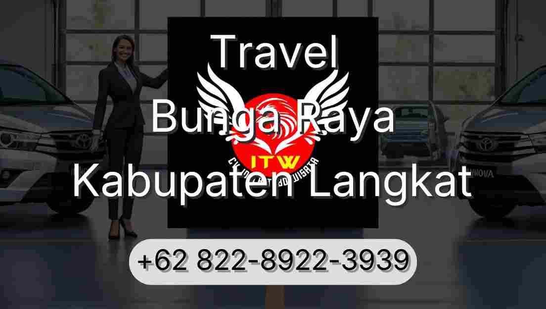 Travel Bunga Raya Kabupaten Langkat