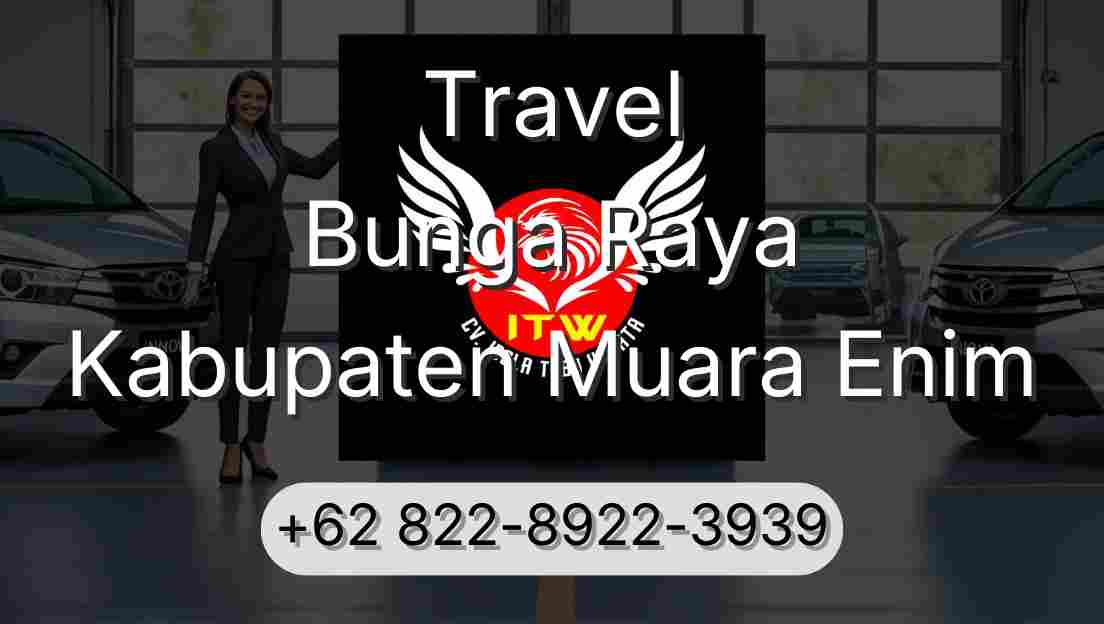 Travel Bunga Raya Kabupaten Muara Enim