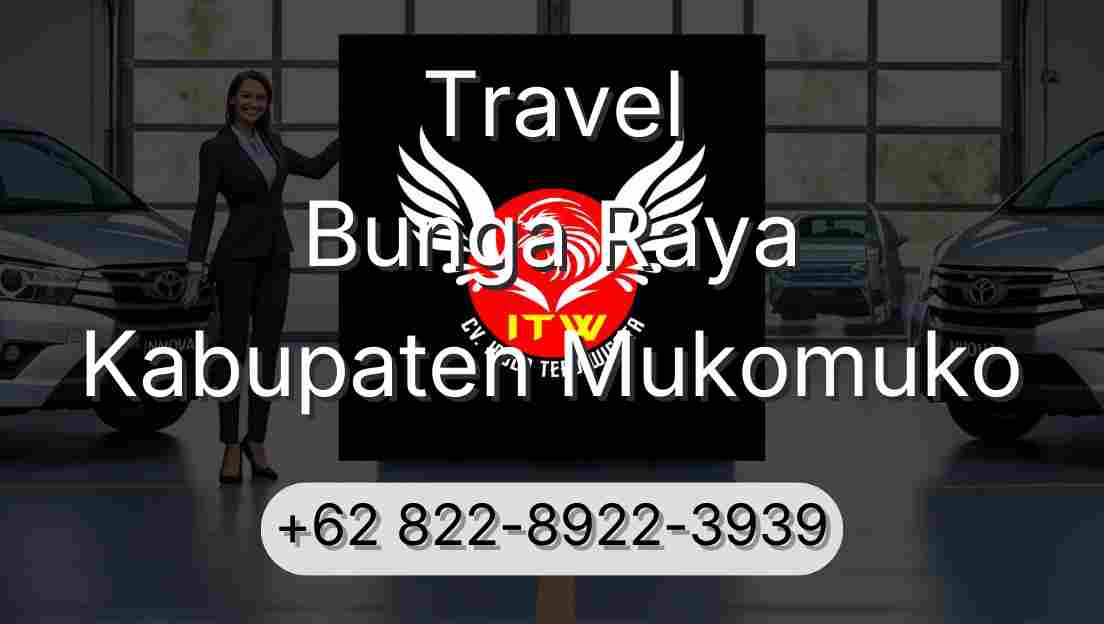 Travel Bunga Raya Kabupaten Mukomuko