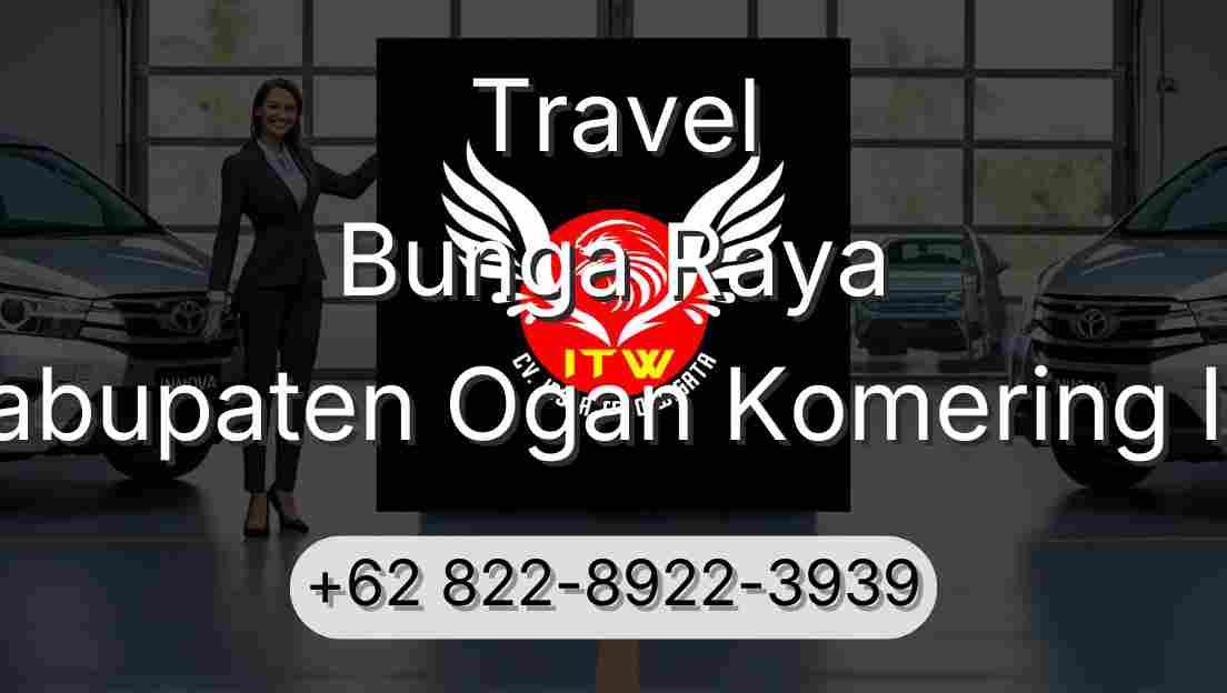 Travel Bunga Raya Kabupaten Ogan Komering Ilir