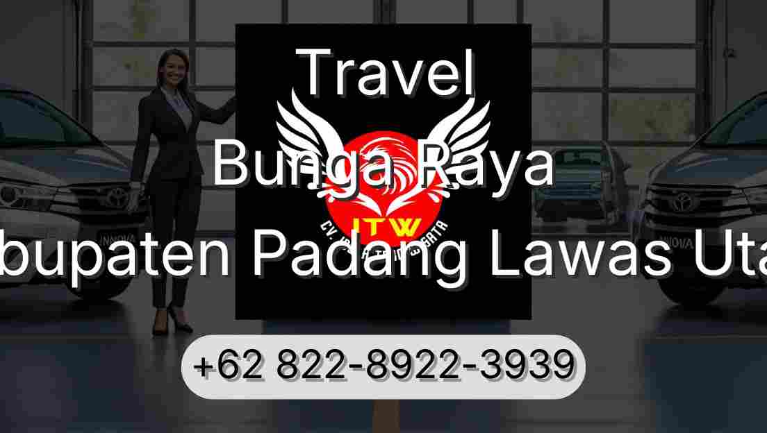 Travel Bunga Raya Kabupaten Padang Lawas Utara