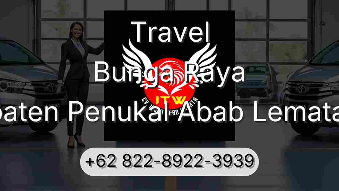 Travel Bunga Raya Kabupaten Penukal Abab Lematang Ilir