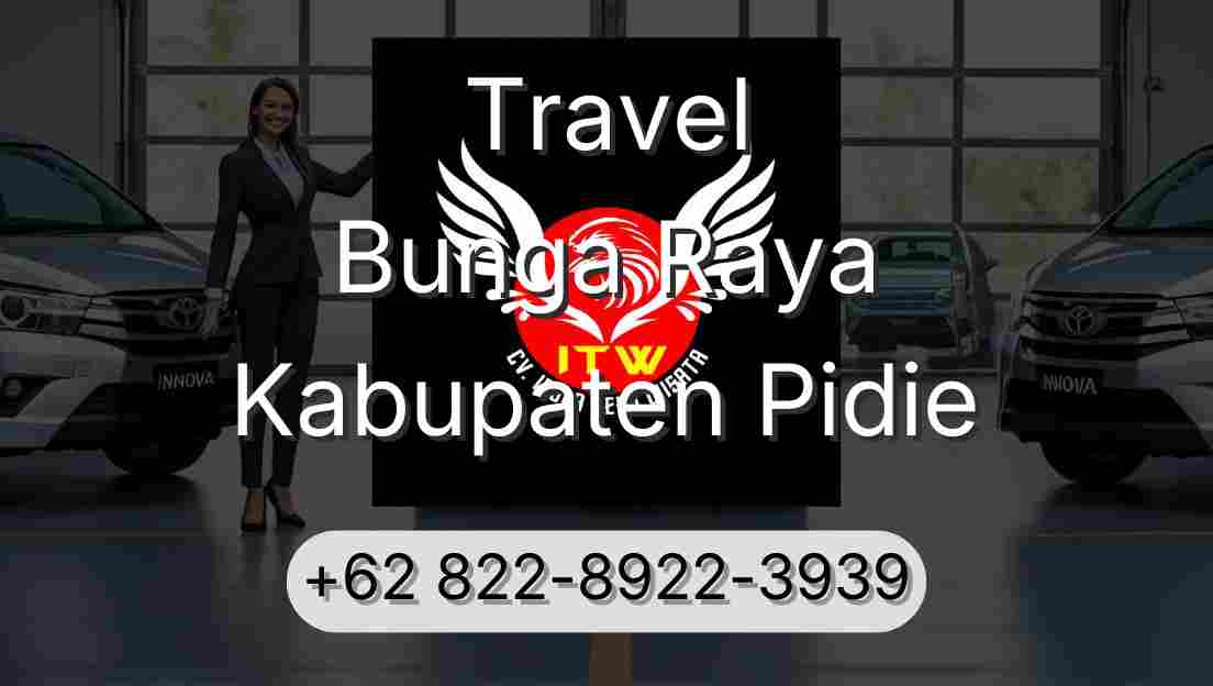 Travel Bunga Raya Kabupaten Pidie