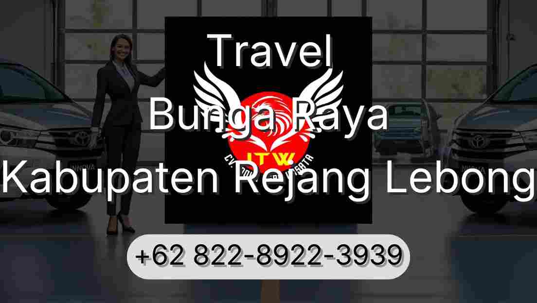 Travel Bunga Raya Kabupaten Rejang Lebong