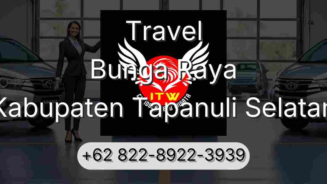 Travel Bunga Raya Kabupaten Tapanuli Selatan