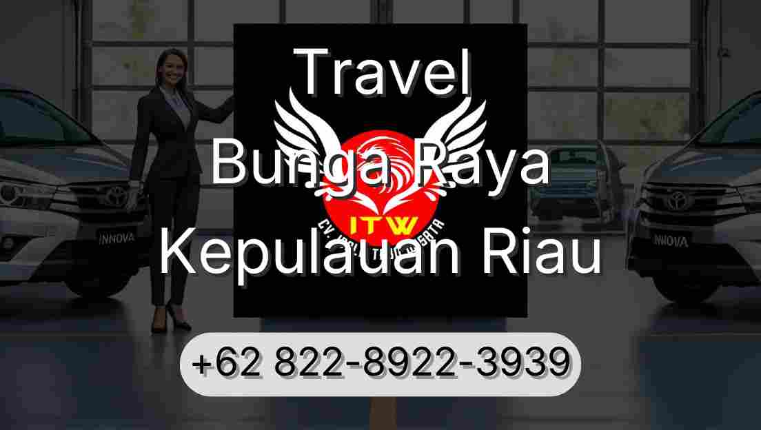 Travel Bunga Raya Kepulauan Riau