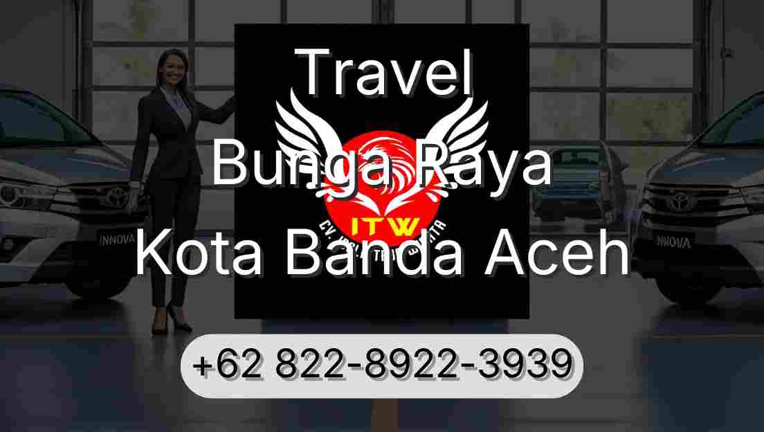 Travel Bunga Raya Kota Banda Aceh
