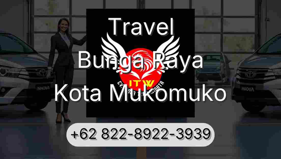 Travel Bunga Raya Kota Mukomuko