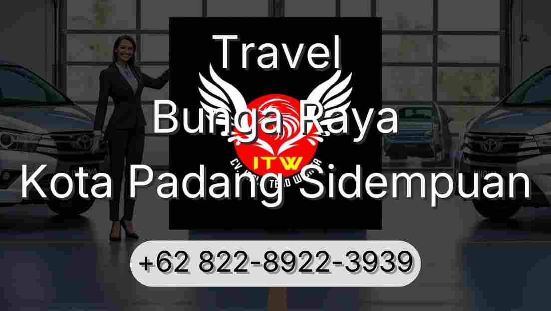 Travel Bunga Raya Kota Padang Sidempuan