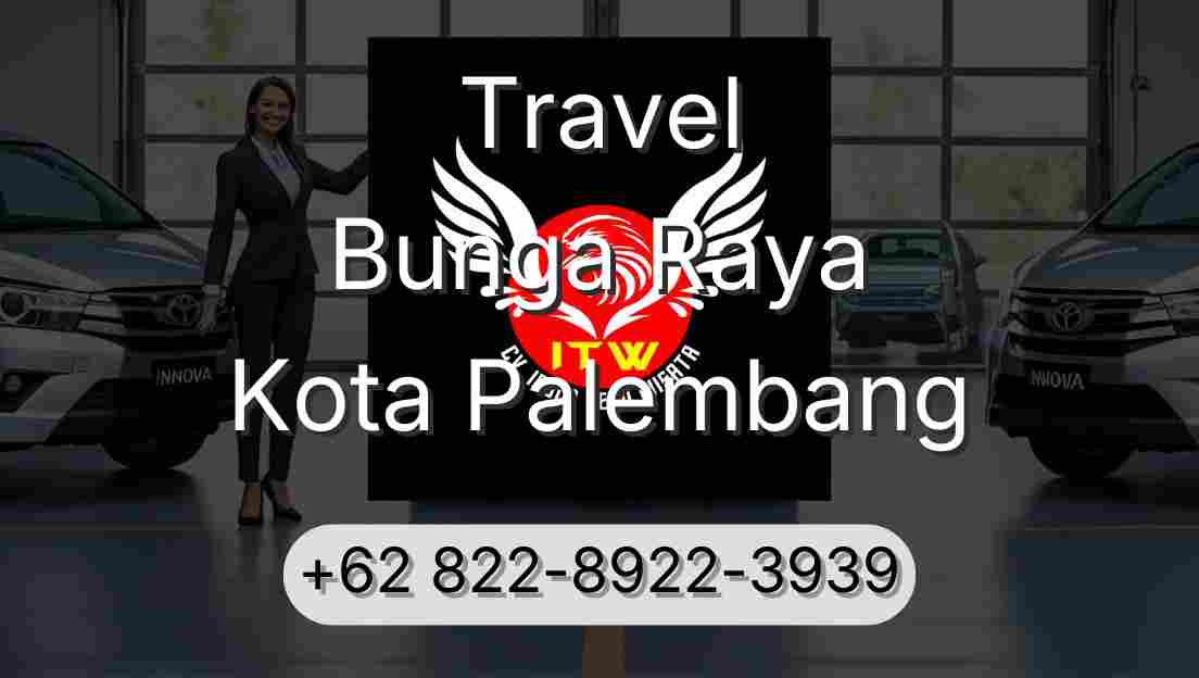 Travel Bunga Raya Kota Palembang