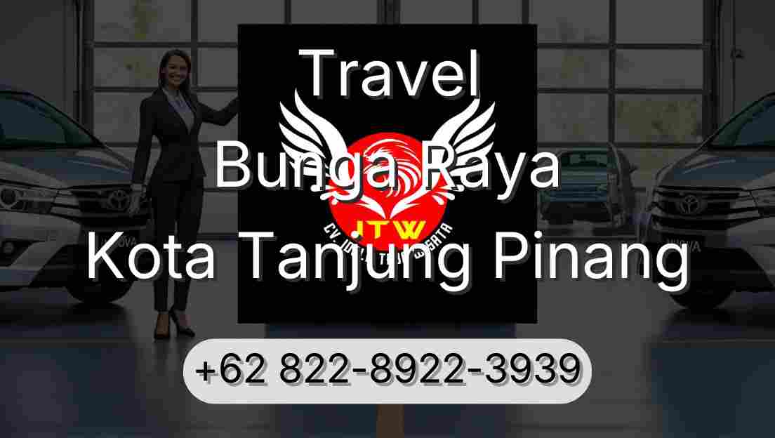 Travel Bunga Raya Kota Tanjung Pinang