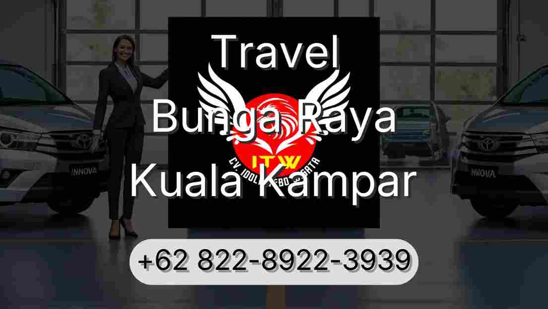 Travel Bunga Raya Kuala Kampar