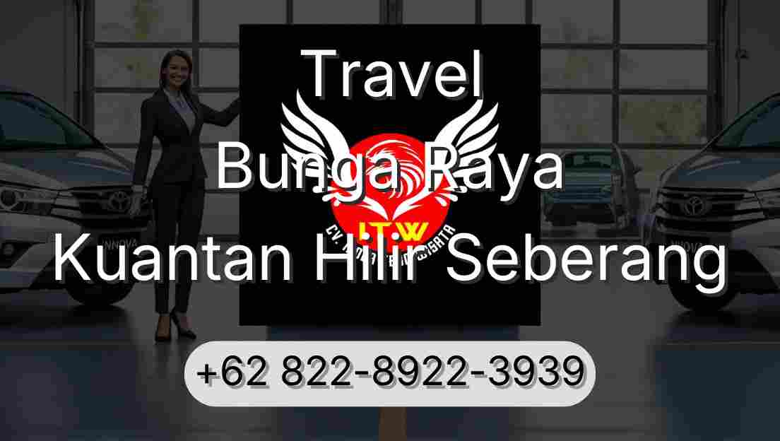 Travel Bunga Raya Kuantan Hilir Seberang