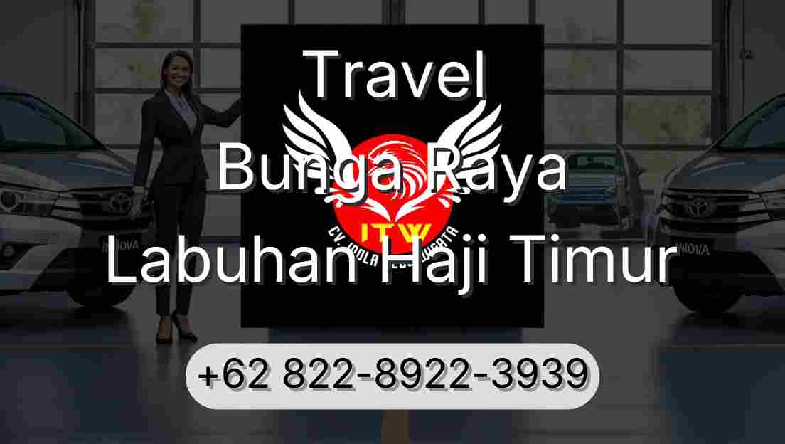 Travel Bunga Raya Labuhan Haji Timur