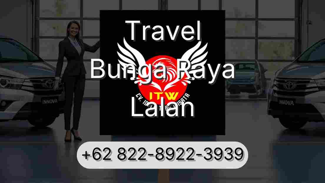 Travel Bunga Raya Lalan