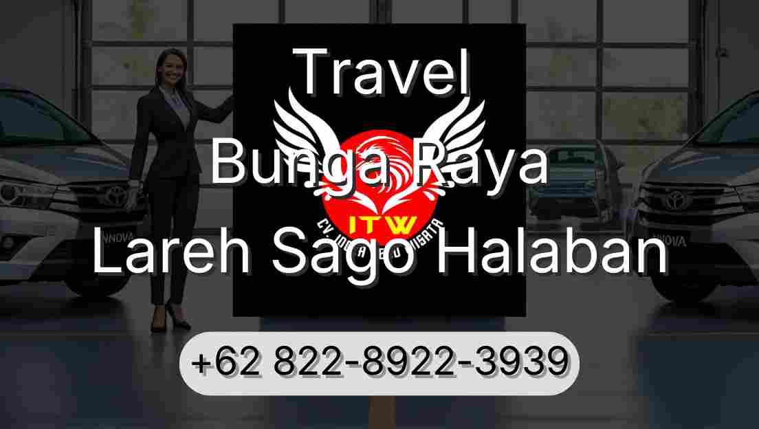 Travel Bunga Raya Lareh Sago Halaban