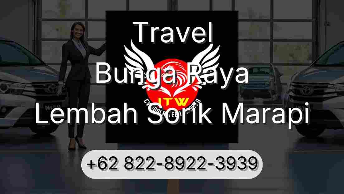 Travel Bunga Raya Lembah Sorik Marapi