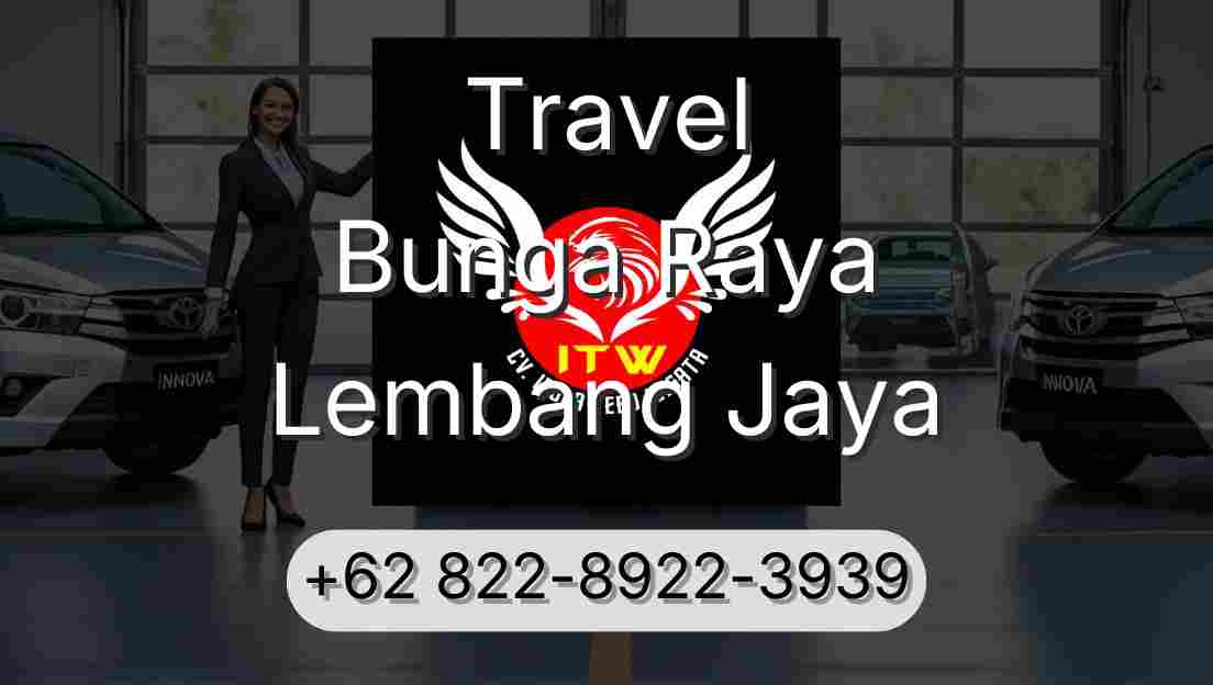 Travel Bunga Raya Lembang Jaya