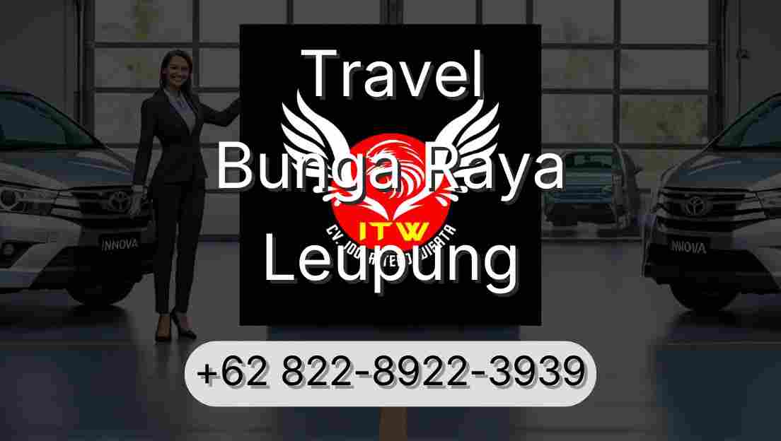 Travel Bunga Raya Leupung