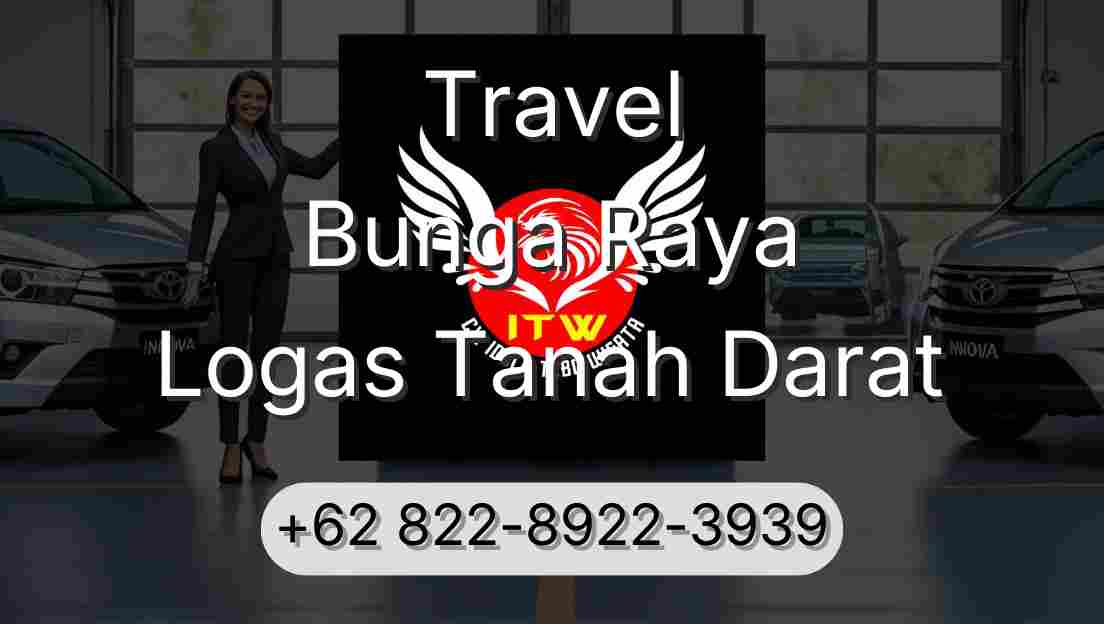 Travel Bunga Raya Logas Tanah Darat