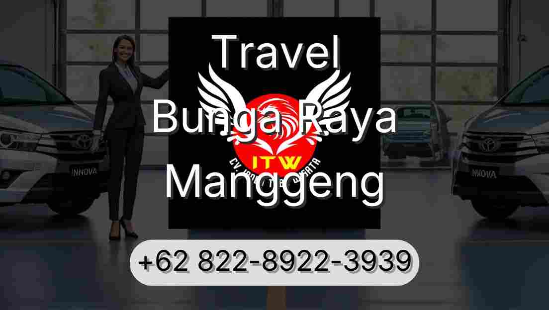 Travel Bunga Raya Manggeng