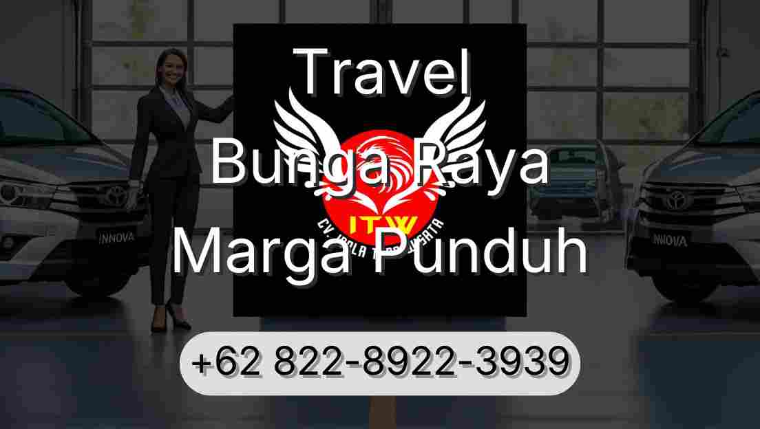 Travel Bunga Raya Marga Punduh