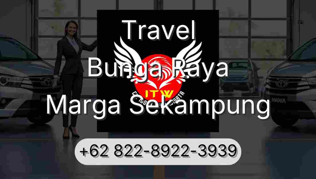 Travel Bunga Raya Marga Sekampung