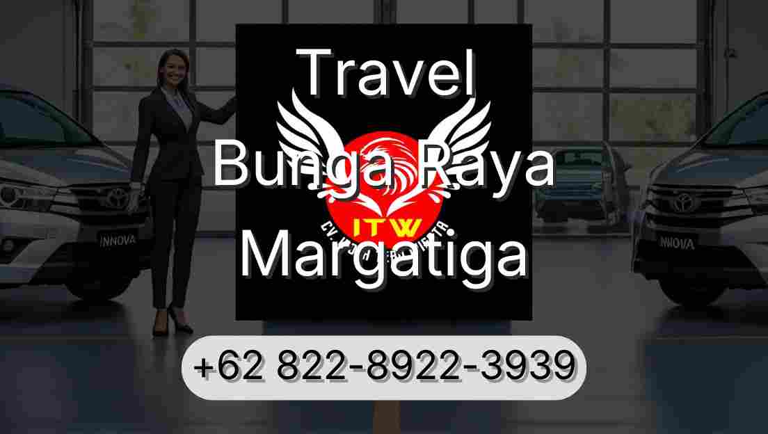 Travel Bunga Raya Margatiga