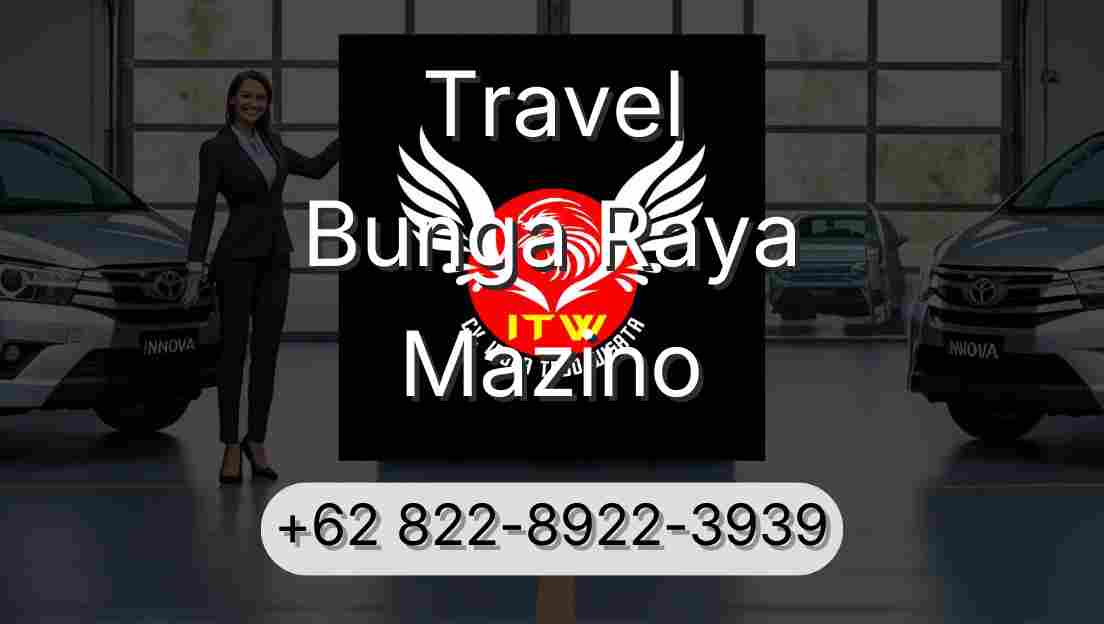 Travel Bunga Raya Mazino