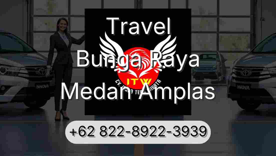 Travel Bunga Raya Medan Amplas