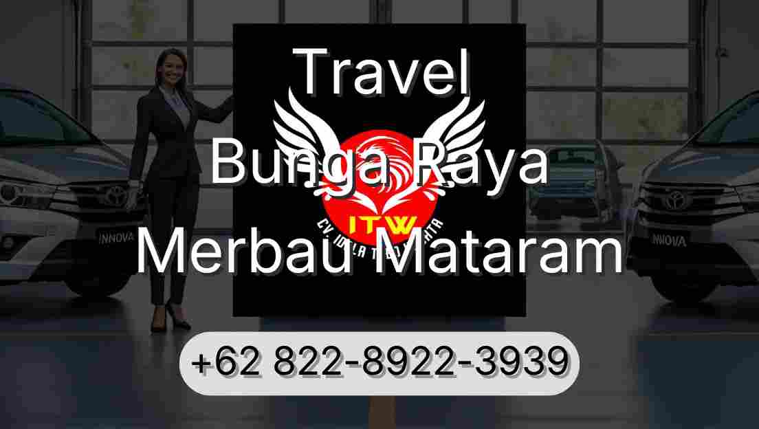 Travel Bunga Raya Merbau Mataram