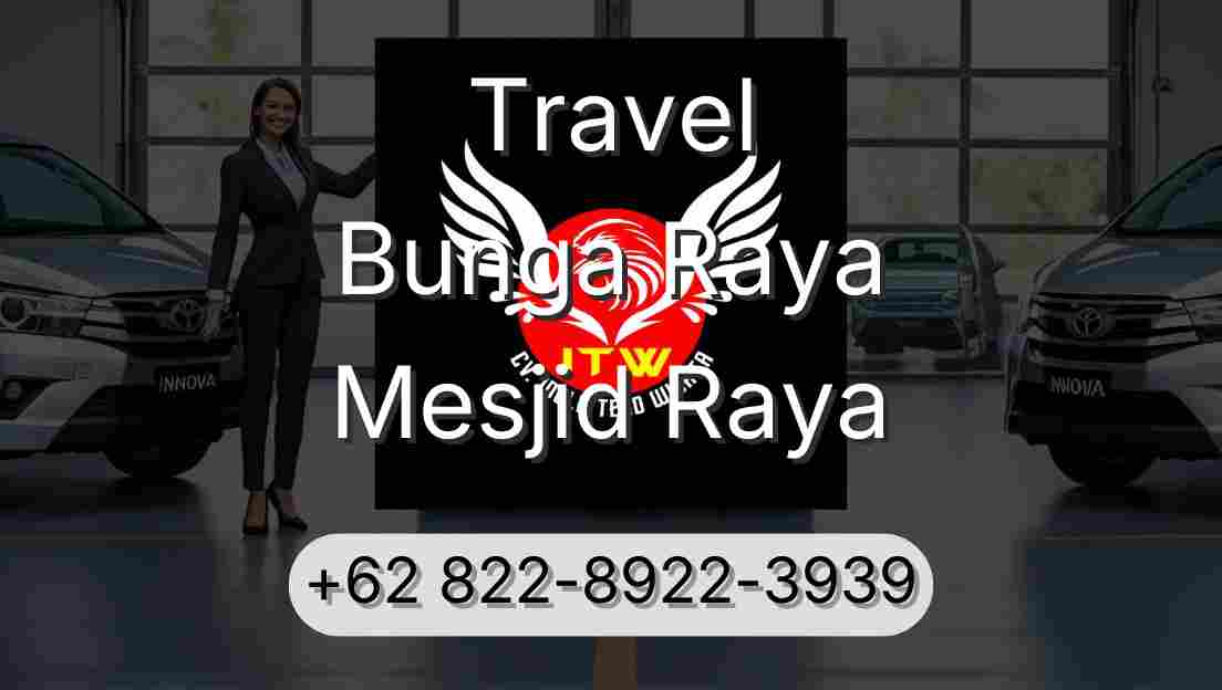 Travel Bunga Raya Mesjid Raya