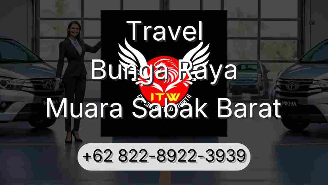 Travel Bunga Raya Muara Sabak Barat