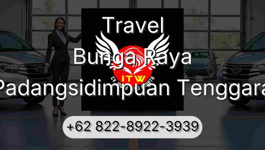Travel Bunga Raya Padangsidimpuan Tenggara
