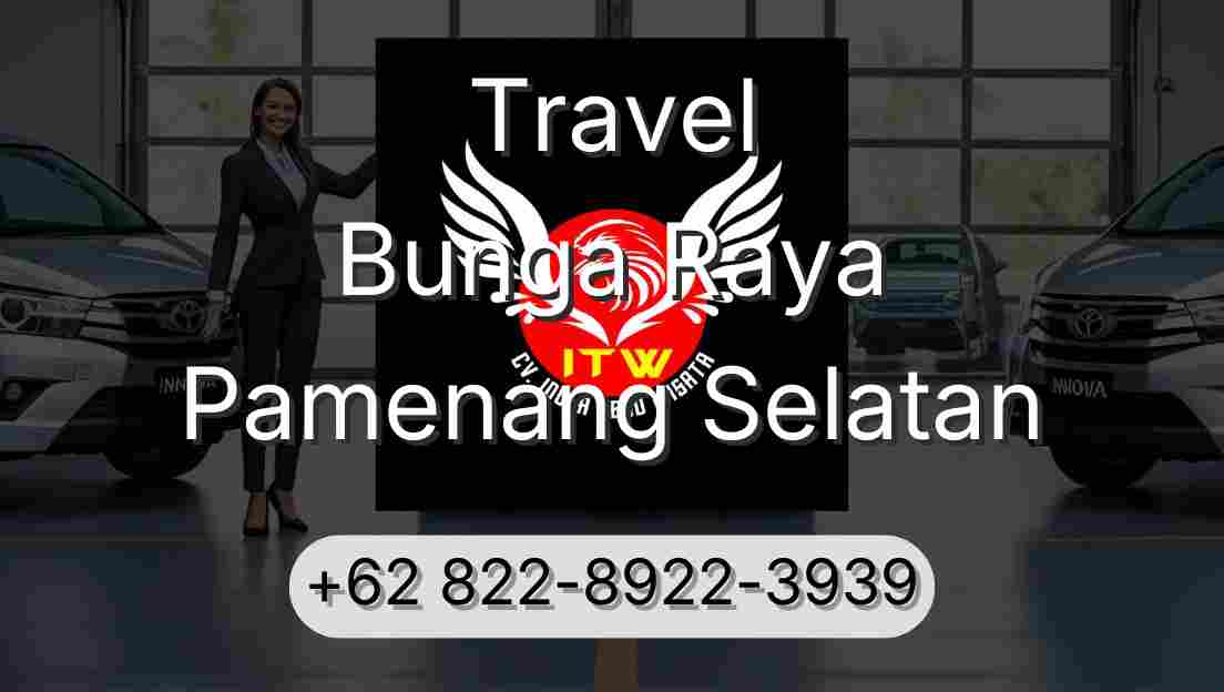 Travel Bunga Raya Pamenang Selatan