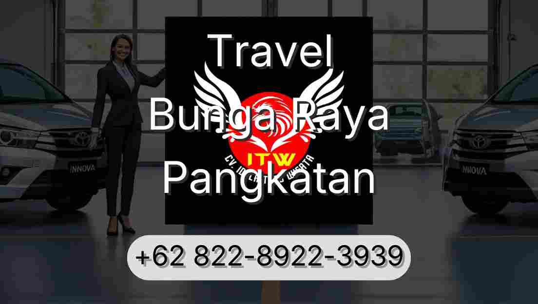 Travel Bunga Raya Pangkatan